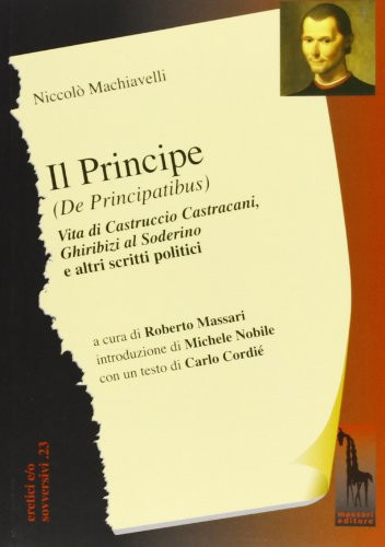 Il principe. (De principatibus). Ediz. integrale