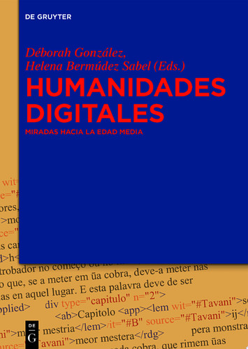 Humanidades Digitales Miradas hacia la Edad Media