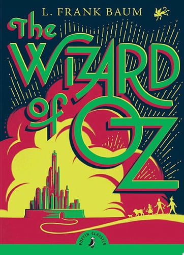 The Wizard of Oz (Puffin Classics)