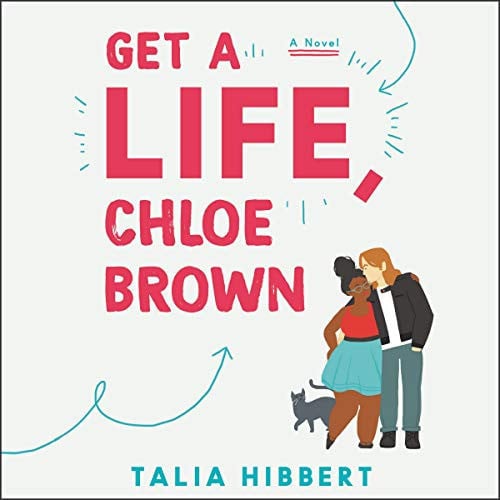 Get a Life, Chloe Brown Lib/E (The Brown Sisters Series Lib/E, 1)