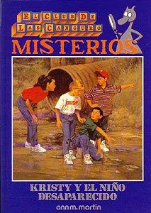 Cover of Kristy Y El Nino Desaparecido (Baby-Sitters Club Mystery, 4)