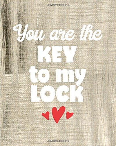 Love Book Journal - You Are the Key to My Lock - 8x10 Notebook Dot Grid Journal Paper Cute Positive Love Journal for Women and Girls with Bullet Paper Puns in a Dot Grid Notebook