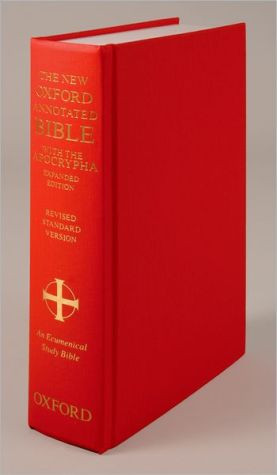 The New Oxford Annotated Bible with the Apocrypha, Revised Standard Version, Expanded Ed