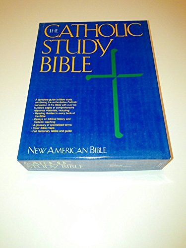 The Catholic Study Bible: New American Bible