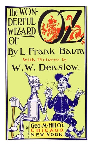 The Wonderful Wizard Of Oz [Illustrated]