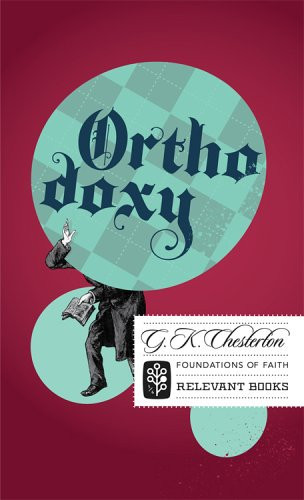 Orthodoxy (Foundations of Faith)
