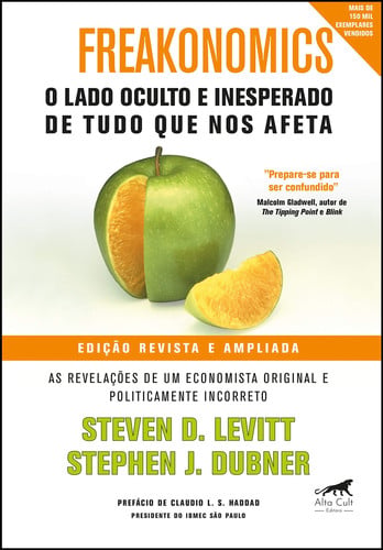 Freakonomics: o Lado Oculto e Inesperado de Tudo que nos Afeta