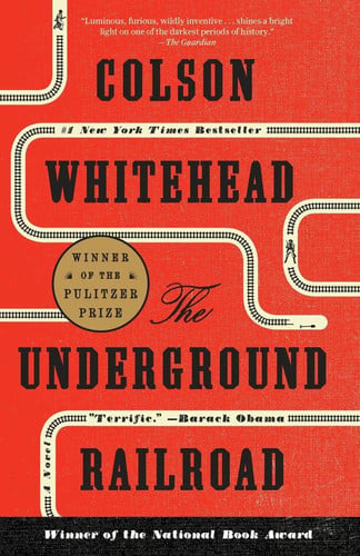 The Underground Railroad A Novel