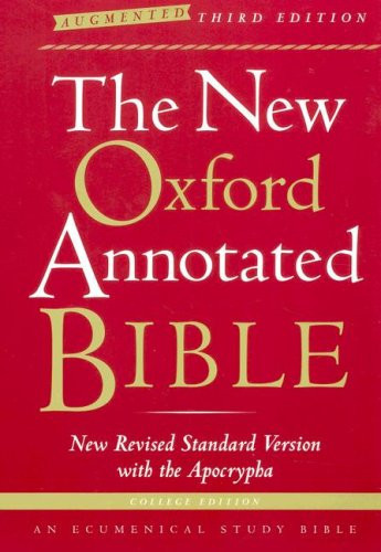 The New Oxford Annotated Bible with the Apocrypha, Augmented Third Edition, College Edition, New Revised Standard Version