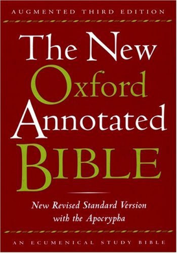 The New Oxford Annotated Bible with the Apocrypha, Augmented Third Edition, New Revised Standard Version, Indexed
