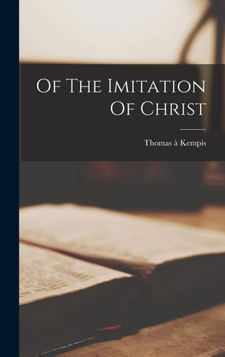 Of The Imitation Of Christ