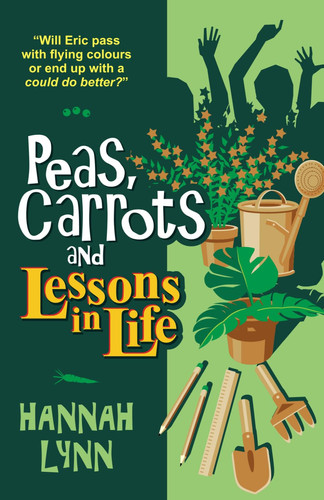 Peas, Carrots and Lessons in Life