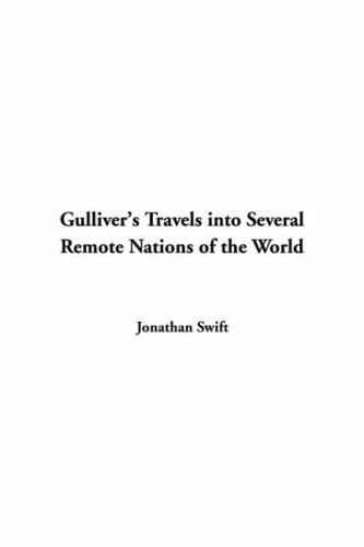 Gulliver's Travels Into Several Remote N