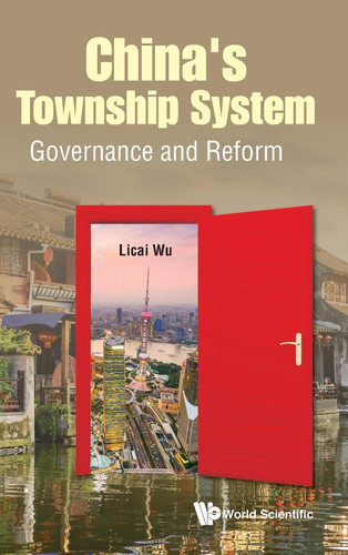 China's Township System Governance and Reform