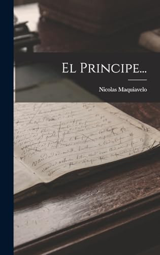 El Principe... (Spanish Edition)
