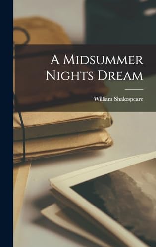 A Midsummer Nights Dream