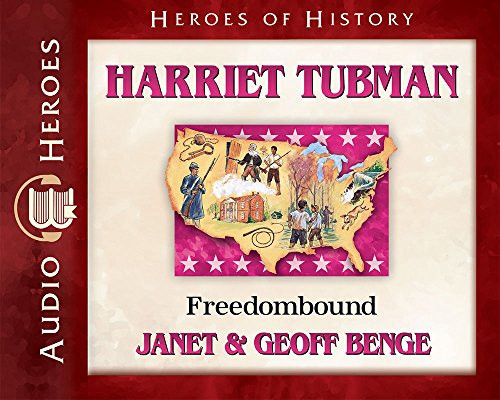 Harriet Tubman Audiobook: Freedomboung (Heroes of History) Audio CD – Audiobook, CD