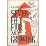 Cover of Seven Feet Four and Growing