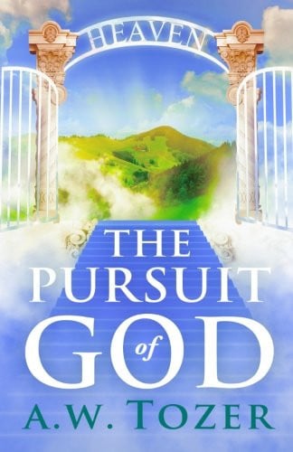The Pursuit of God