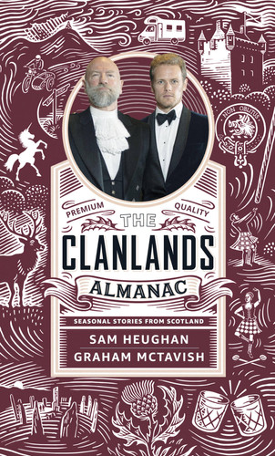 The Clanlands Almanac Seasonal Stories from Scotland