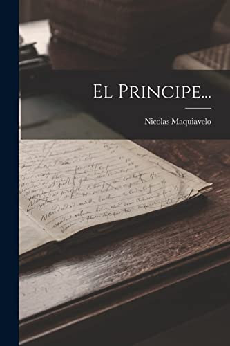El Principe... (Spanish Edition)