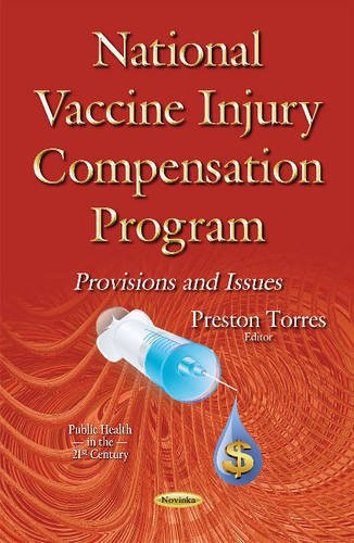 National Vaccine Injury Compensation Program Provisions and Issues