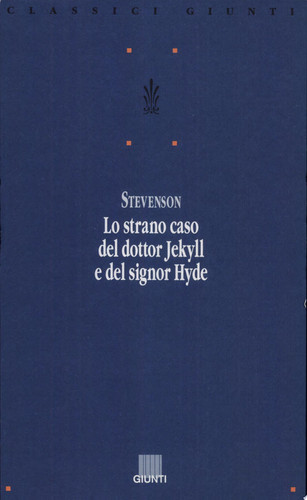 Lo strano caso del dottor Jekyll e del signor Hyde