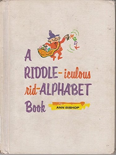 Cover of A riddle-iculous rid-alphabet book.