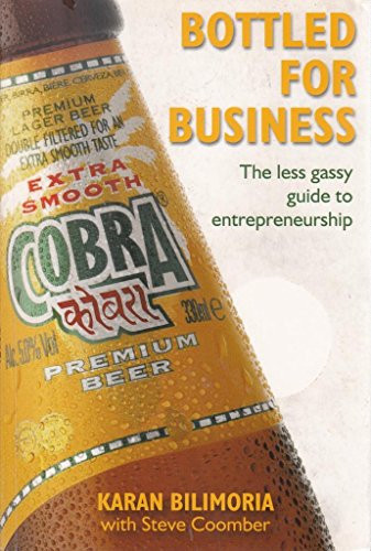 Bottled for Business The Less Gassy Guide to Entrepreneurship