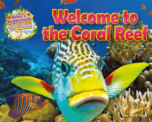 Cover of Welcome to the Coral Reef