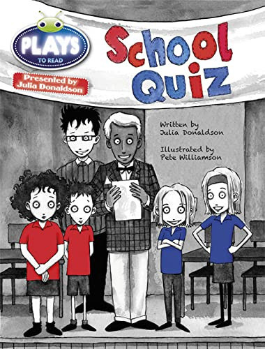 Bug Club Guided Plays by Julia Donaldson Year Two Purple the School Quiz