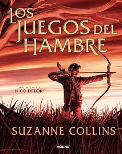 Los Juegos Del Hambre (Edición Ilustrada) / the Hunger Games (Illustrated Edition)