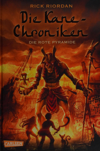 Die Kane-Chroniken 1: Die rote Pyramide