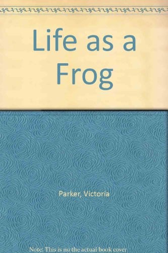 Cover of Life as a Frog (Life as)