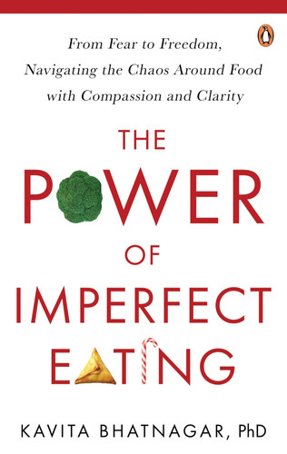 The Power of Imperfect Eating