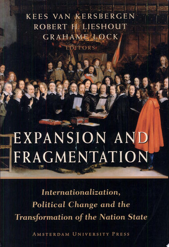 Expansion and Fragmentation Internationalization, Political Change and the Transformation of the Nation-state