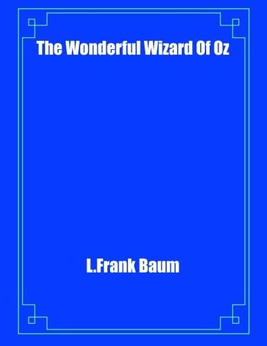 The Wonderful Wizard of Oz
