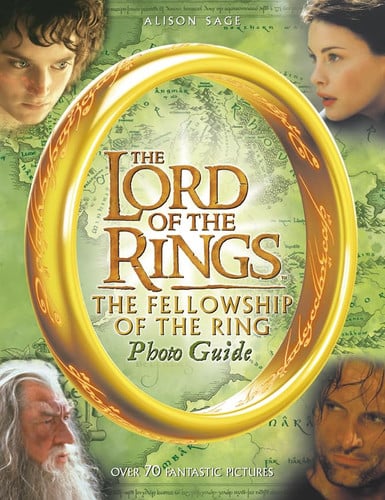 The Lord of the Rings The Fellowship of the Ring : Photo Guide
