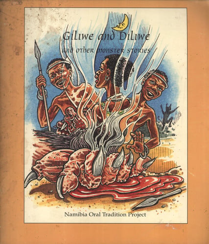 Cover of Giliwe and Diliwe and Other Monster Stories