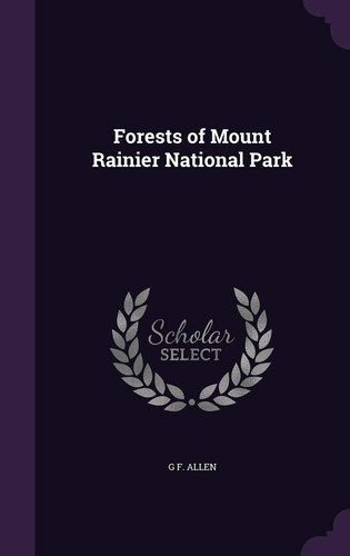 Forests of Mount Rainier National Park