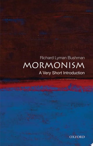 Mormonism: A Very Short Introduction av Richard Lyman (Gouverneur Morris Professo Bushman