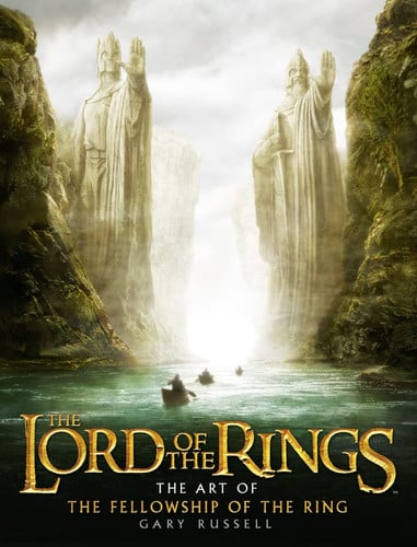 The Lord of the Rings The Art of the Fellowship of the Ring
