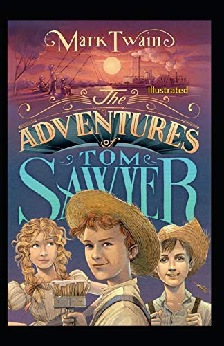 The Adventures of Tom Sawyer Illustrated