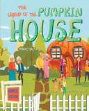 Cover of Legend of the Pumpkin House