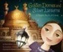 Cover of Golden Domes and Silver Lanterns