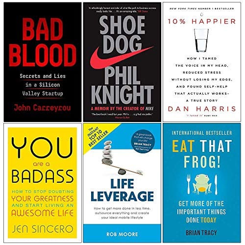 Bad Blood [Hardcover], Shoe Dog, 10% Happier, You Are a Badass, Life Leverage, Eat That Frog 6 Books Collection Set