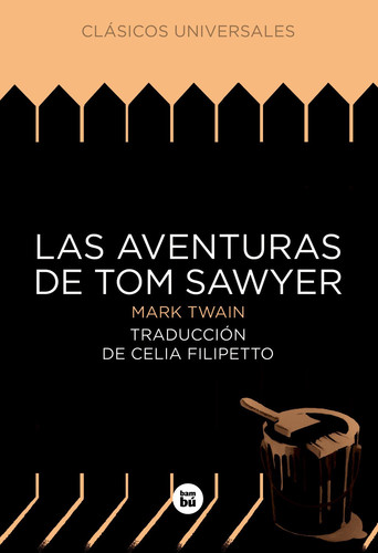 Las aventuras de Tom Sawyer (Letras mayúsculas. Clásicos universales) (Spanish Edition)