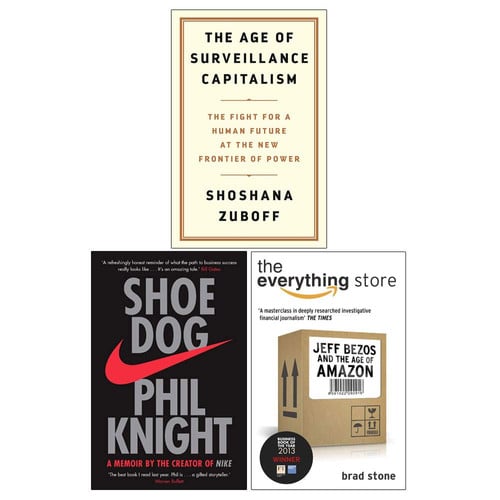 The Age of Surveillance Capitalism [Hardcover], Shoe Dog, The Everything Store 3 Books Collection Set