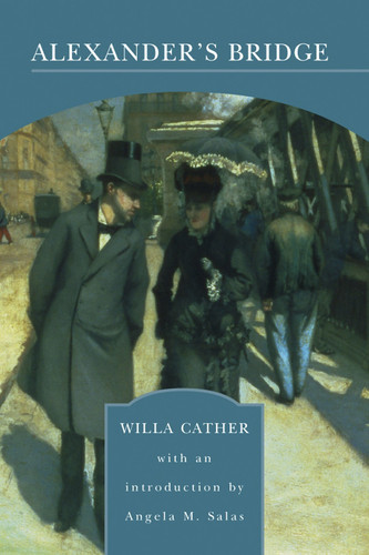 Alexander's Bridge (Barnes & Noble Library of Essential Reading)