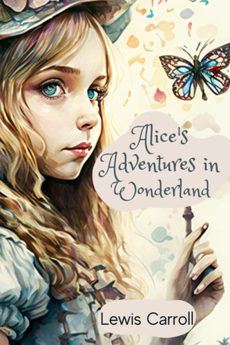 Alice’s Adventures in Wonderland